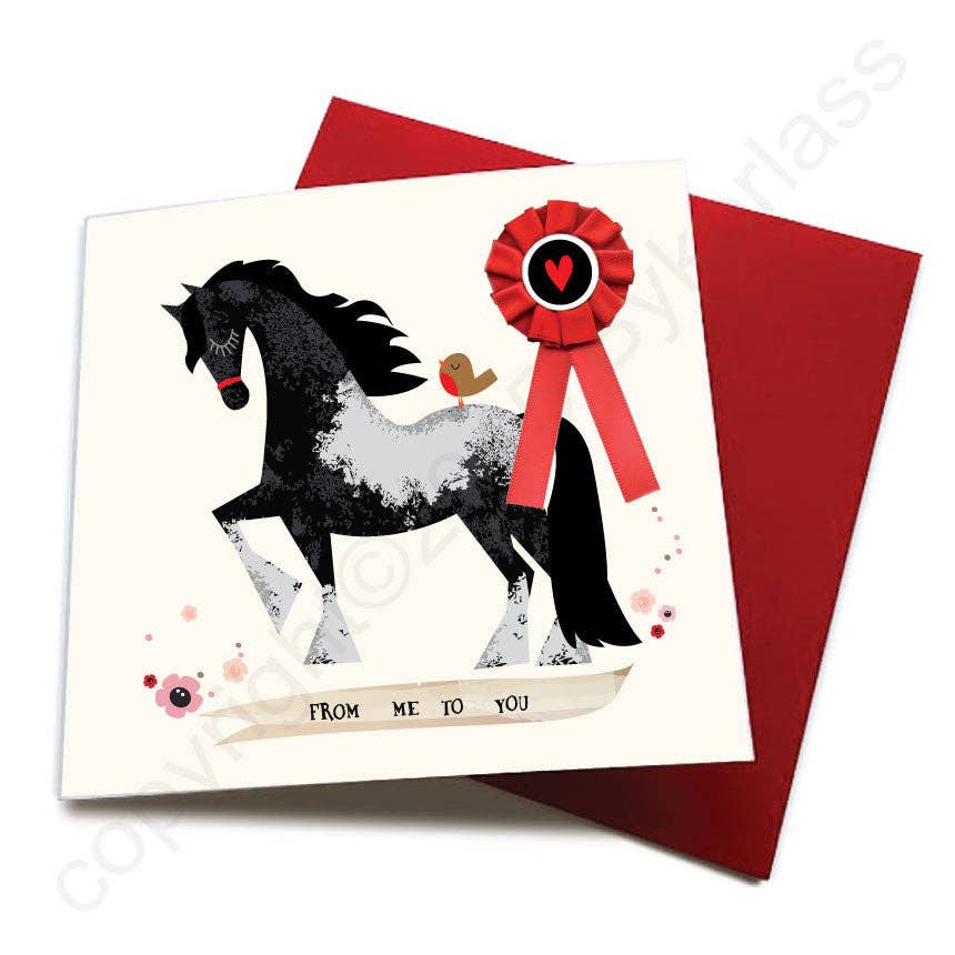 From Me to You - Horse Greeting Card (with Satin Rosette)