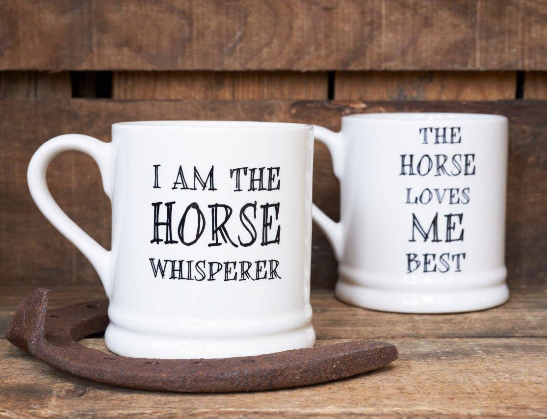 Slogan Mug - The Horse Loves Me Best